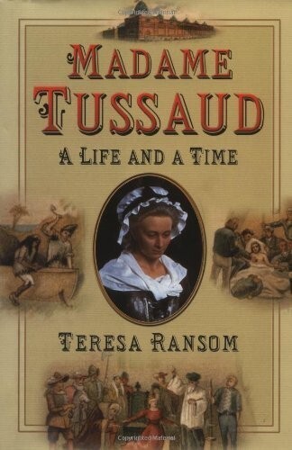 Madame tussaud life and - madame, –